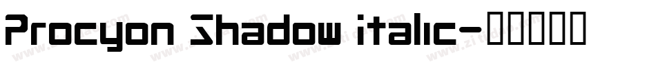 Procyon Shadow Italic字体转换